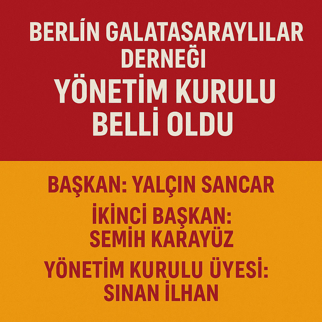 Berlin Galatasaraylılar Derneği Yönetim Kurulu Belli Oldu!